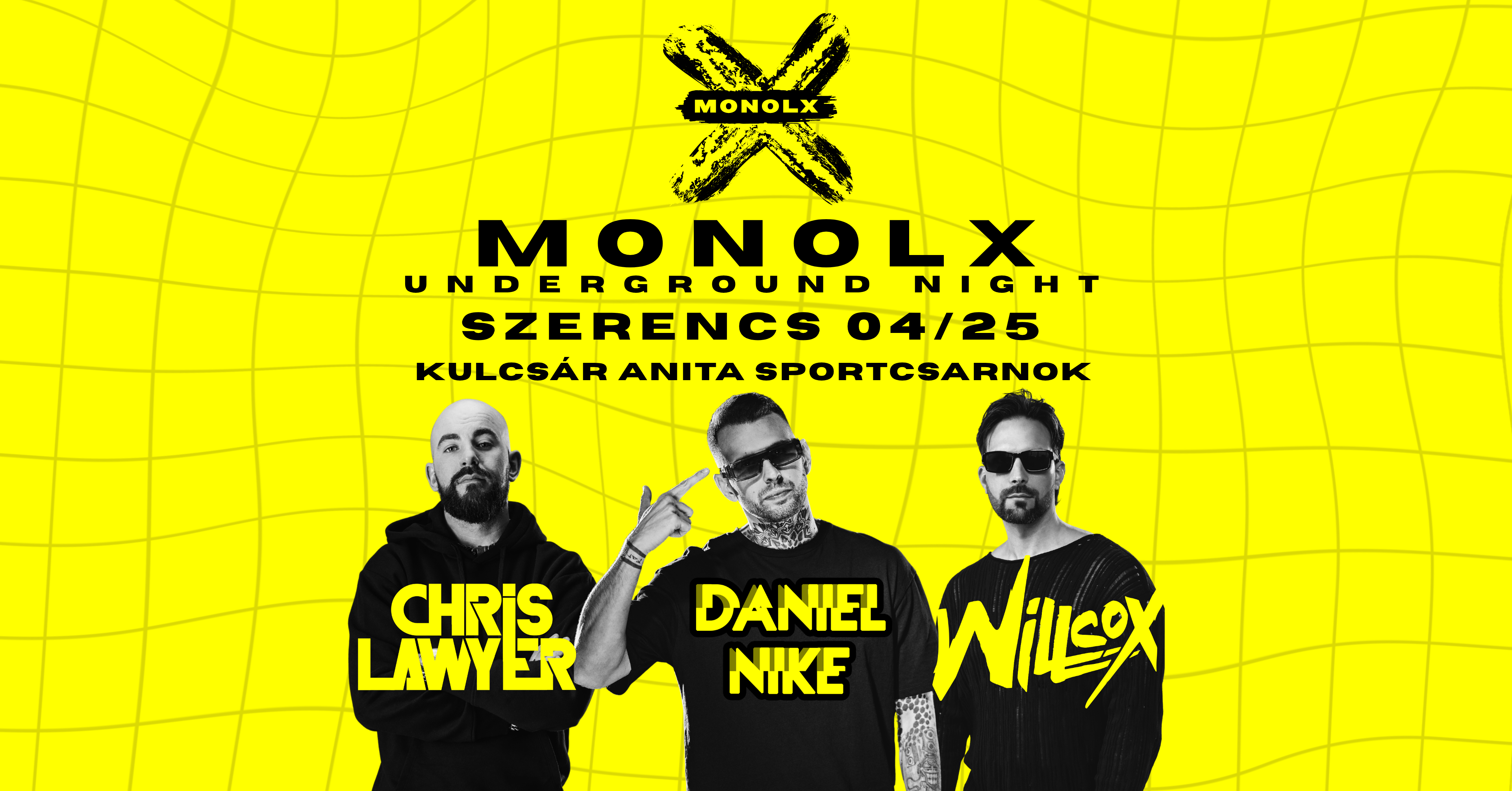 MONOLX Underground Night Szerencs
